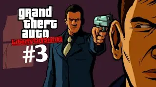 Прохождение GTA: Liberty City Stories #3