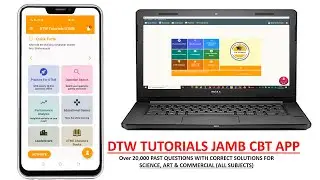 JAMB 2023 CBT APP - The Best JAMB CBT App By DTW TUTORIALS