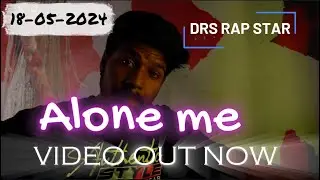 ALONE ME RAP SONG WITH LYRICS -DRS -KGMI PRODUCTIONS