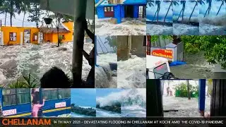 SHARE THIS : HELP Chellanam / Kannamaly Devastating Flooding From The Sea