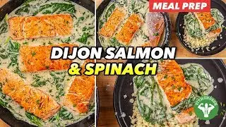 Meal Prep - Dairy-free Low-Carb Dijon Salmon & Spinach