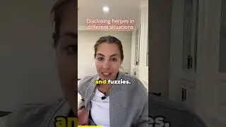 Disclosing Herpes in Different Relationships