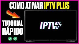✅ IPTV PLUS - COMO ATIVAR APLICATIVO/LICENÇA de TV - TUTORIAL 2026