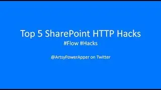Flow Hacks | 5 Common HTTP Requests for SharePoint