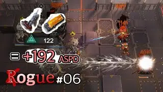 [Arknights] Uncontrollable ASPD (+192!!) ‣ Log#24