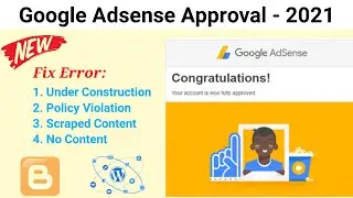 How to Get Google Adsense Approval for Blogger & Wordpress Website