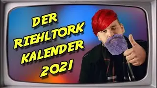 Der Stupidovizion Riehltork Kalender 2021 (Riehltork & Promo)