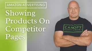 Amazon PPC FAQ | Showing Products On Competitor Pages