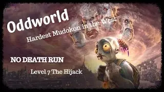 Oddworld: Soulstorm Level 7 NO DEATH