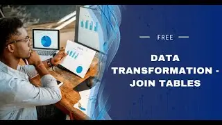 Data Transformation - JOIN Tables