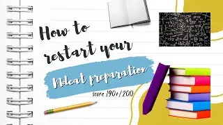 How To Restart Your Preparation For MDCAT | MDCAT Preparation | MDCAT 2024