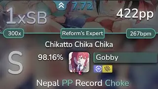 7.72⭐ Gobby | Chikatto Chika Chika [Reform's Expert] 98.16% | 422pp 1xSB - osu!