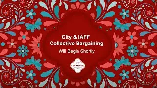 City & IAFF Collective Bargaining August 23, 2024 - Part 1