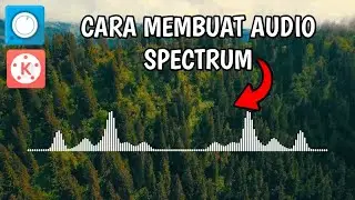 Cara Membuat Audio Spectrum Di Android