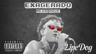 MEGA RAVE EXAGERADO - CAZUZA (LIPE DOG)