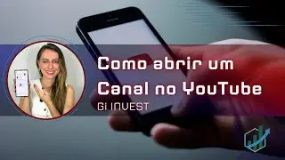 COMO ABRIR UM CANAL NO YOUTUBE