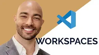 Master VS Code: Workspaces