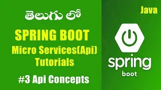 #3 Springboot Framework Turorials   Apis Concepts in Telugu