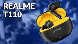 Realme T110 Wireless Earbuds Review