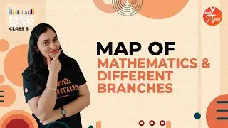 Map Of Mathematics & Different Branches | Class 6 Maths | Bridge Course 2022🎯 | Sana Ma'am | Pirates