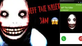 DO NOT CALL JEFF THE KILLER AT 3AM