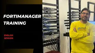 FORTIMANAGER TRAINING | FORTIMANAGER | HOW TO CONFIGURE FORTIMANAGER