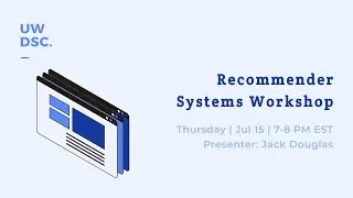 Recommender Systems Workshop