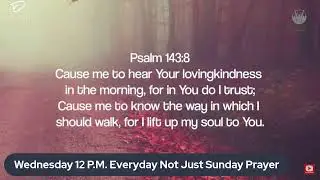 Wednesday, November 6th, 12 p.m. Prayer