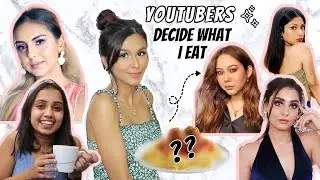 I Let YOUTUBERS Decide What I Eat For 24 HOURS! / Mridul Sharma
