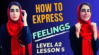 2 EASY ways to EXPRESS EMOTIONS in English conversation fluently and confidently