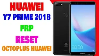Huawei Y7 Prime 2018 FRP | Huawei LDN-L21 FRP Reset Done By Octoplus Huawei Tool | Umar Mobile