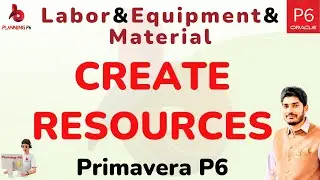 How to Create Resources in Primavera p6| Planning_P6 | 