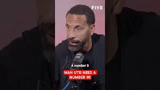 Manchester United Need A Number 9 To Score Goals Next Season! #five #rioferdinand #shorts