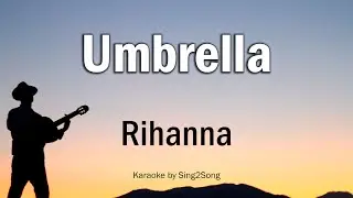 Rihanna - Umbrella (Karaoke Version)