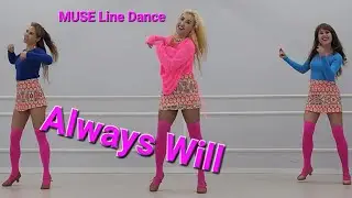 Always Will Line Dance/ Absolute Beginner/ MUSE Line Dance