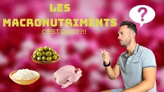 Macronutriments, les bases de l'alimentation !!
