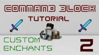 CUSTOM ENCHANTS in Minecraft | Commands Tutorial #2 [1.12+]