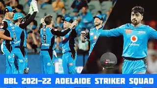 BBL 2021-22 | Adelaide Striker Squad 2021-22 |