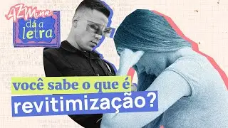 Revitimização: aprenda a não reproduzir essa violência