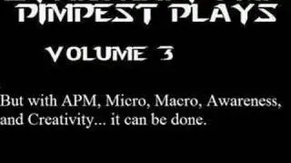 Starcraft FMP Pimpest Plays Vol. 3
