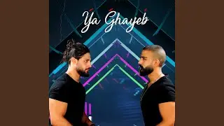 Ya Ghayeb