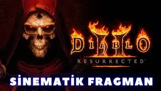 Diablo 2 Resurrected - (Sinematik Fragmanı)