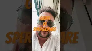 Ma giura!