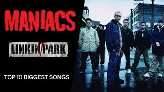 Linkin Park: Top 10 Biggest Songs