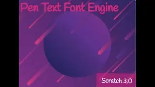 Pen Text Engine | Scratch 3.0