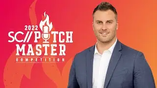 SC//Pitch Master Competition | Scott Mann's Pitch