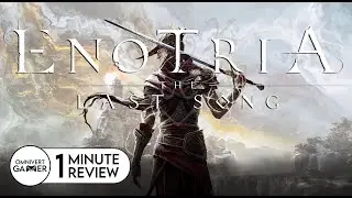 Enotria: The Last Song | 1-Minute Review
