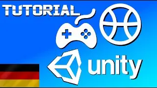 Unity Tutorial [ Deutsch ] Ball Mini Spiel