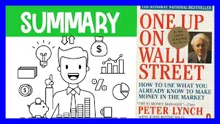 One Up on Wall Street by Peter Lynch | Animated Book Summary