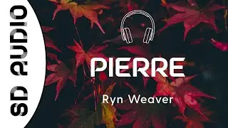 Ryn Weaver - Pierre (8D AUDIO) // 